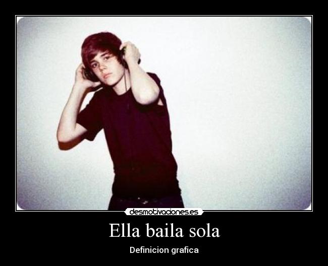 Ella baila sola - 