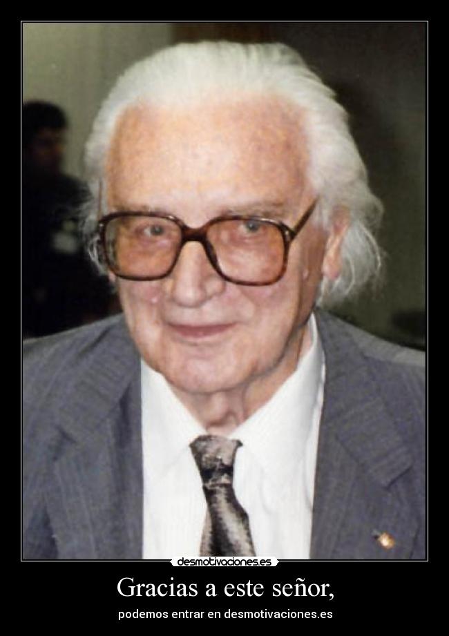 Gracias a este señor, -