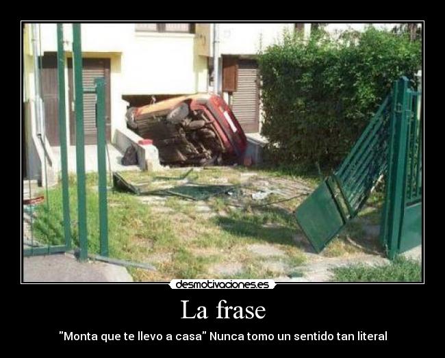 carteles llevar casa literal desmotivaciones