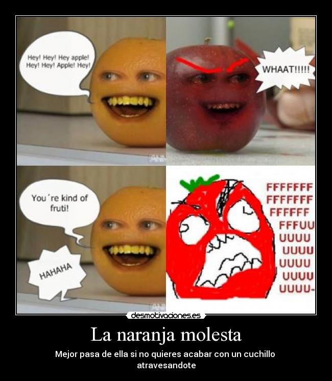 La naranja molesta - 