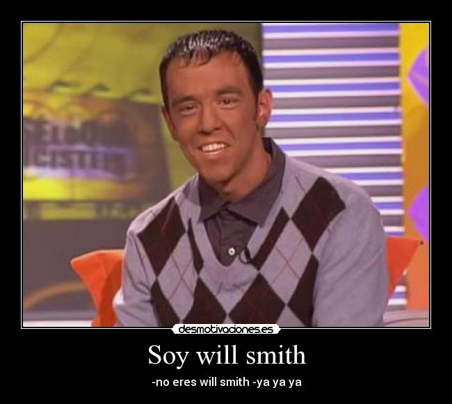 Soy will smith - 