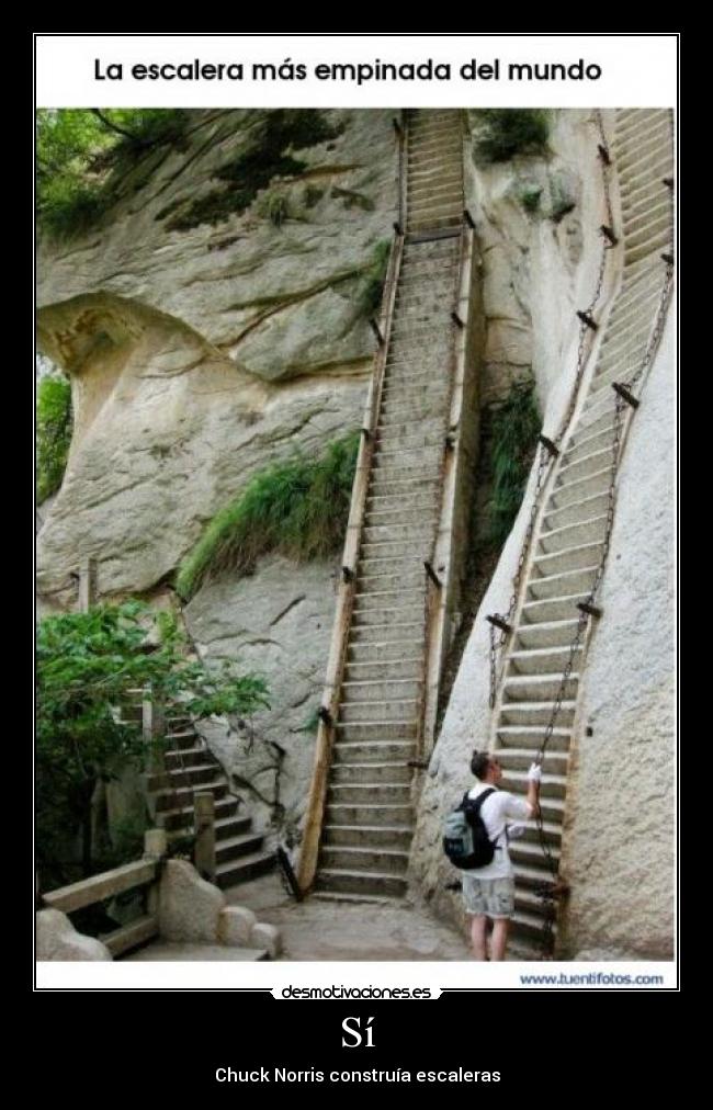 Sí - Chuck Norris construía escaleras