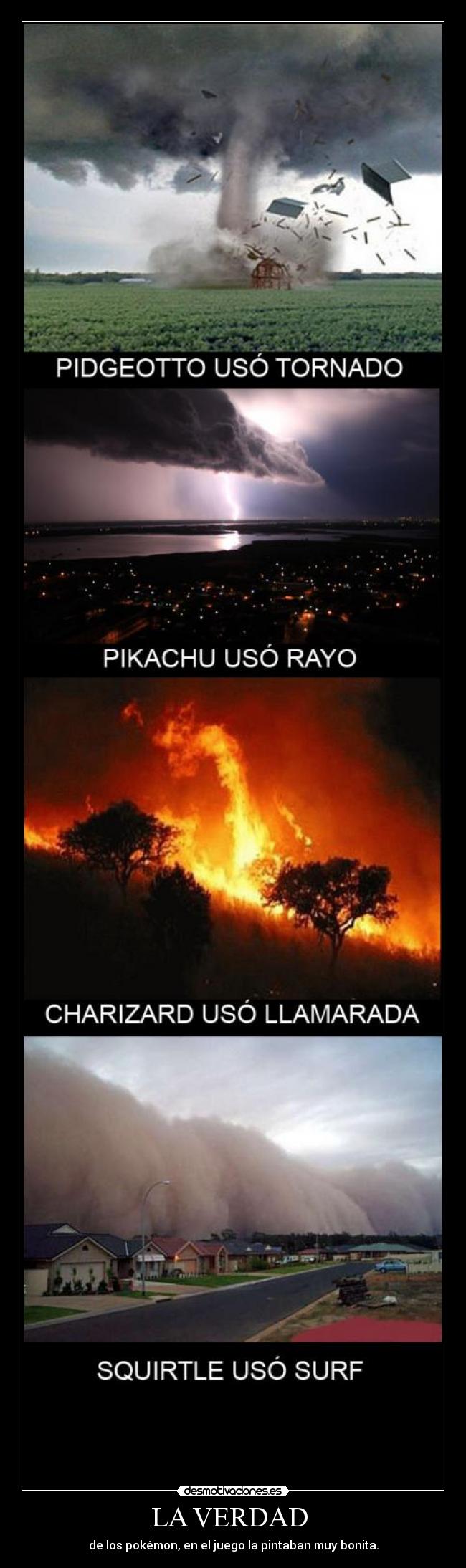 carteles verdad pokemon destruccion desmotivaciones