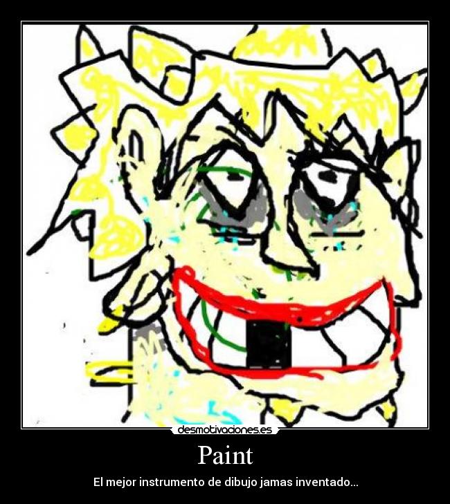 Paint - El mejor instrumento de dibujo jamas inventado...