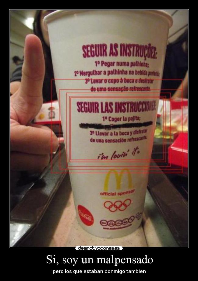 Si, soy un malpensado - 