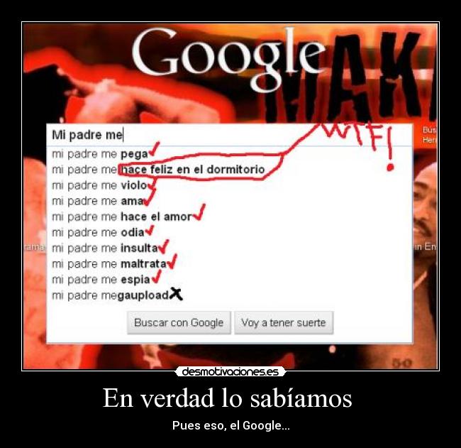 En verdad lo sabíamos - Pues eso, el Google...