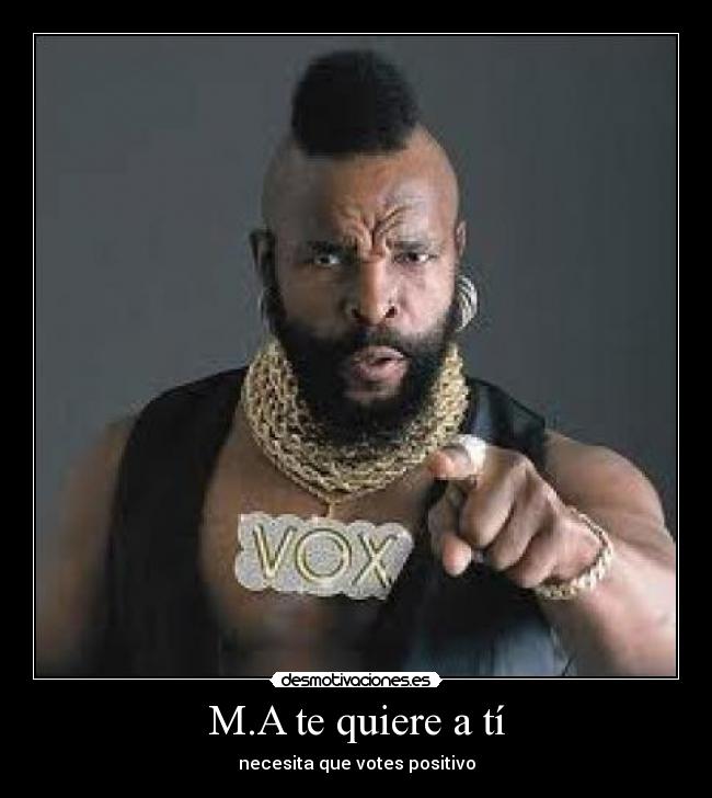 M.A te quiere a tí - 