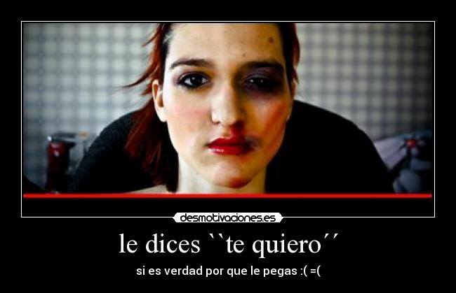 le dices ``te quiero´´ -
