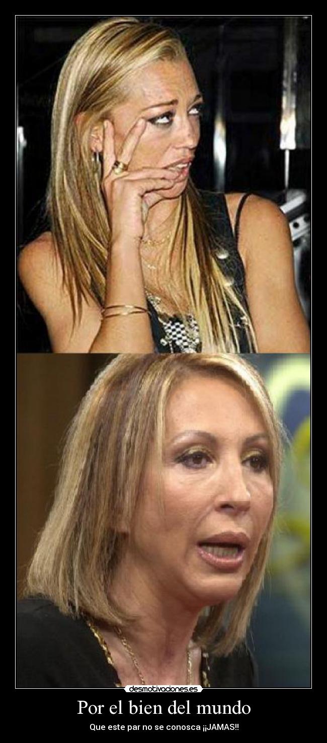 carteles mundo belen esteban laura bozzo miedo apocalipsis desmotivaciones