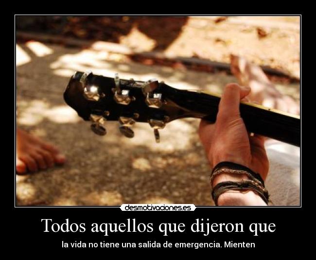 Todos aquellos que dijeron que -