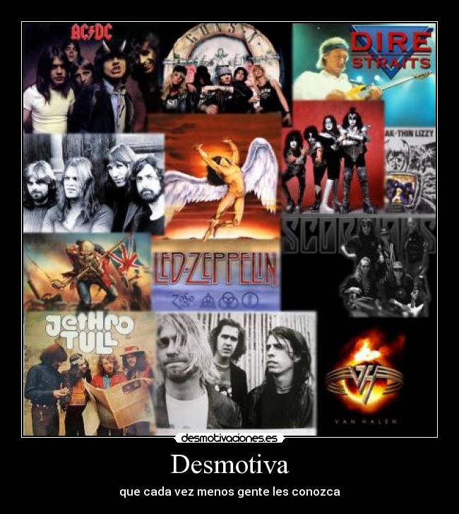 carteles acdc guns roses pink floyd led zeppelin kiss jethro tull nirvana iron maiden van halen etc musica desmotivaciones