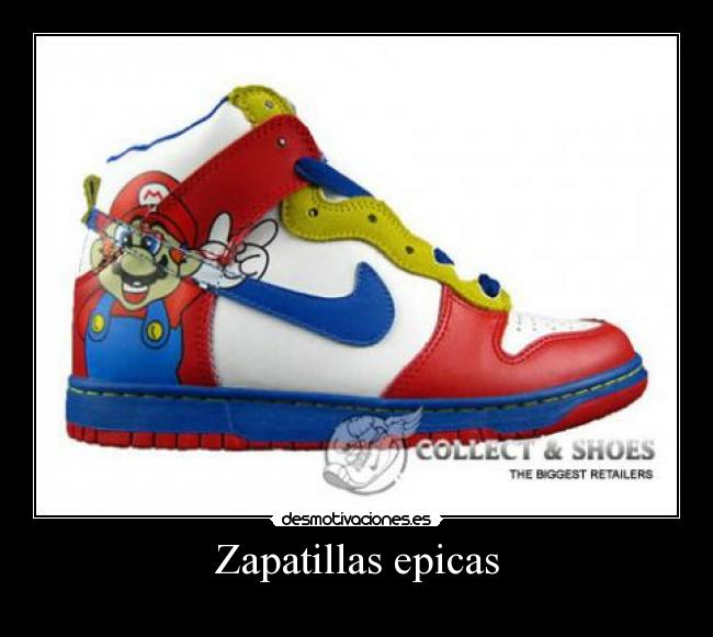 Zapatillas epicas -