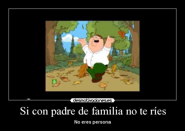 Si con padre de familia no te ríes - 