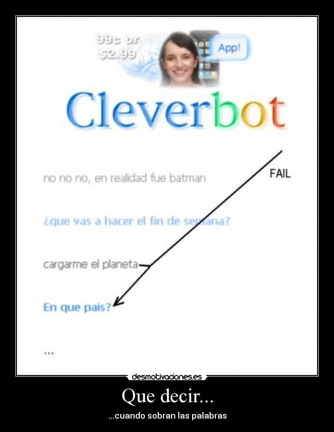 Que decir... - ...cuando sobran las palabras