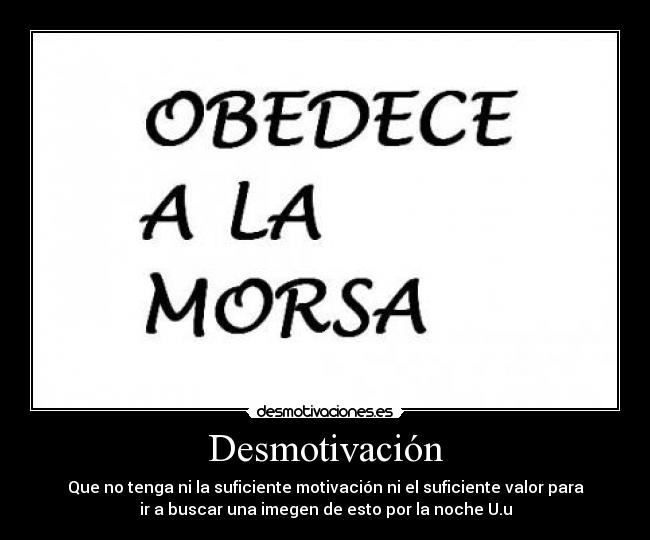 Desmotivación - 
