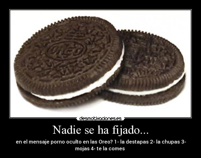 carteles humor tonterias oreo sexo desmotivaciones