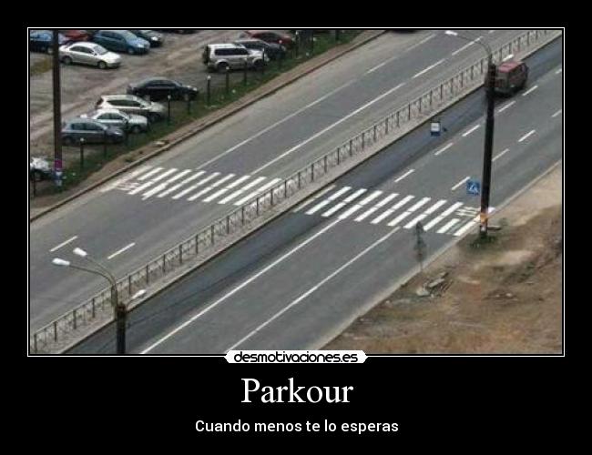 Parkour - Cuando menos te lo esperas