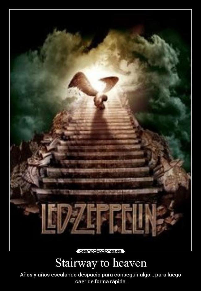 carteles stairway heaven desmotivaciones