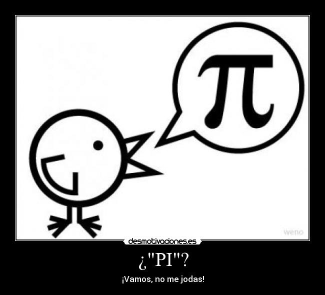 ¿PI? - 