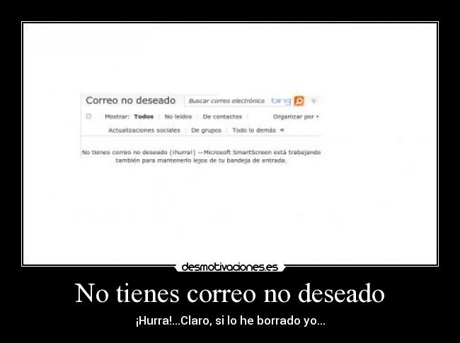 No tienes correo no deseado -