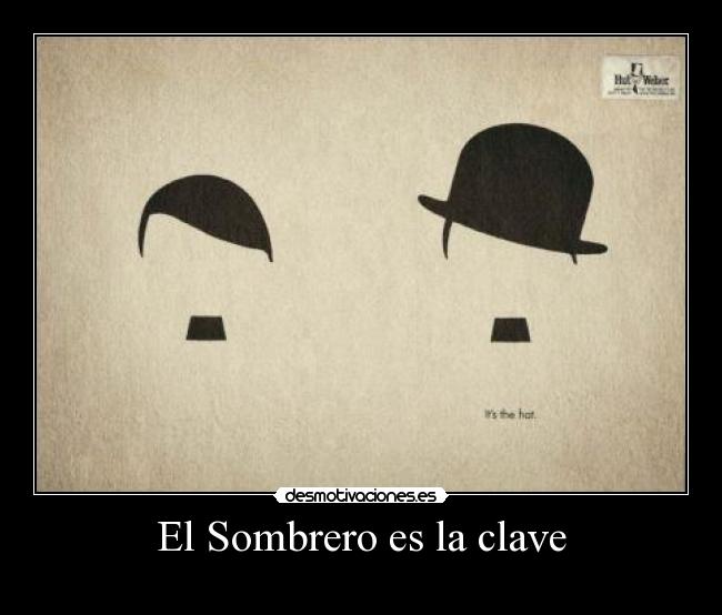 El Sombrero es la clave -
