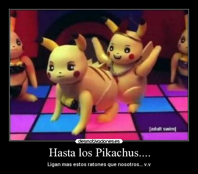 carteles pikachus sexo desmotivaciones