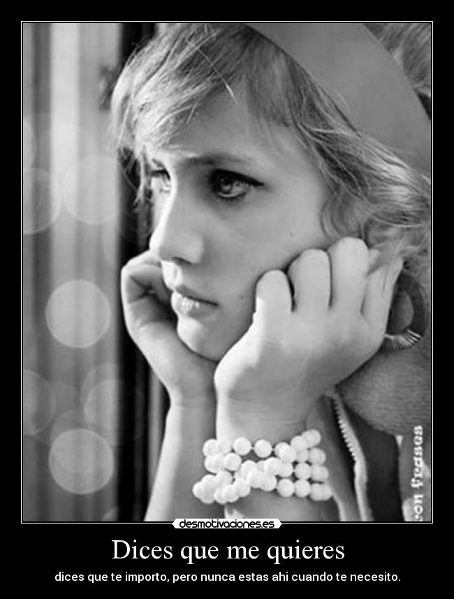 Dices que me quieres -