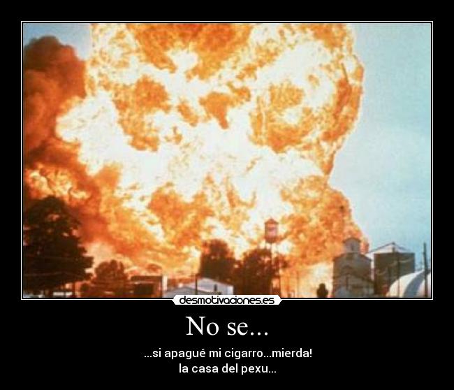 No se... -
