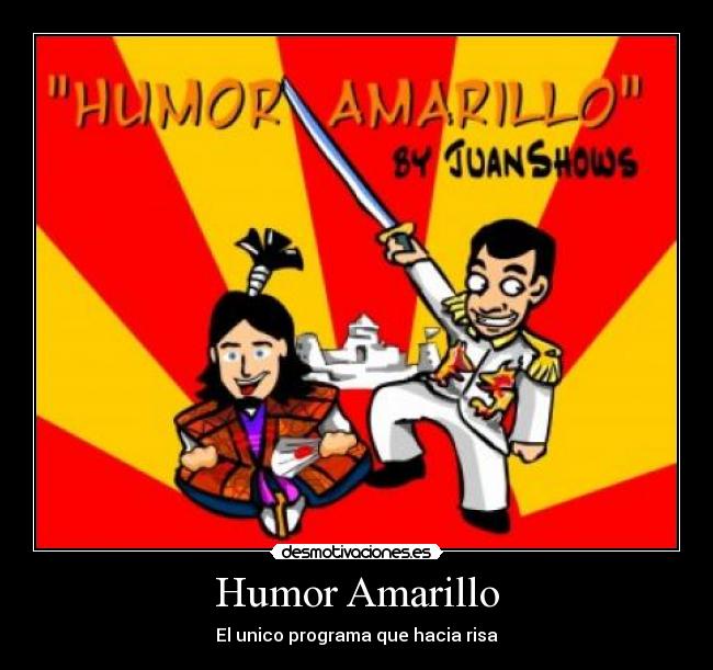 Humor Amarillo - El unico programa que hacia risa