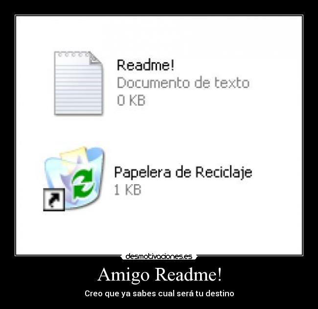 Amigo Readme! - Creo que ya sabes cual será tu destino