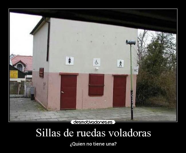 Sillas de ruedas voladoras -