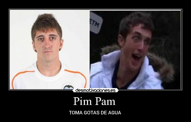 Pim Pam  - TOMA GOTAS DE AGUA 