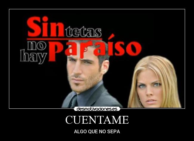 CUENTAME - ALGO QUE NO SEPA