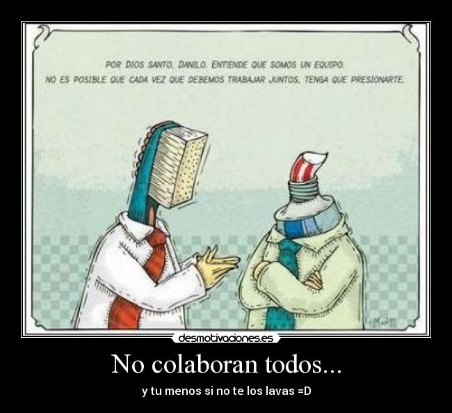 No colaboran todos... - 