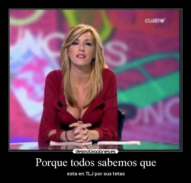 Porque todos sabemos que -