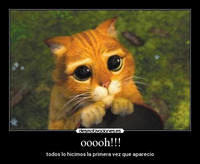 ooooh!!! - todos lo hicimos la primera vez que aparecio