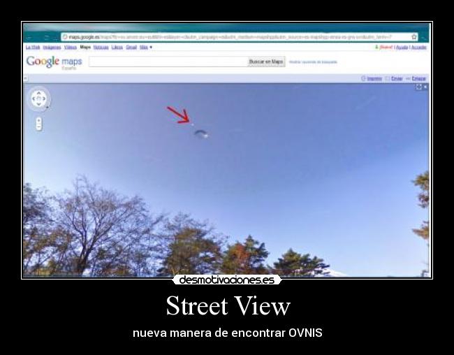 carteles street view ovnis desmotivaciones