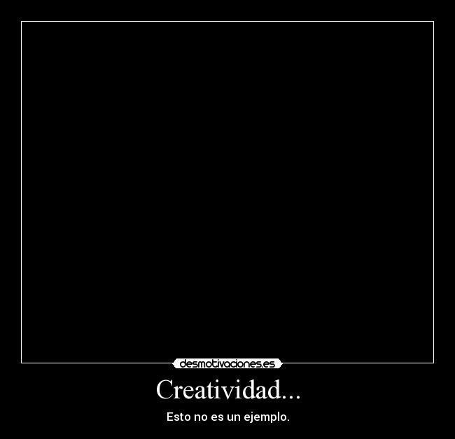 Creatividad... - 