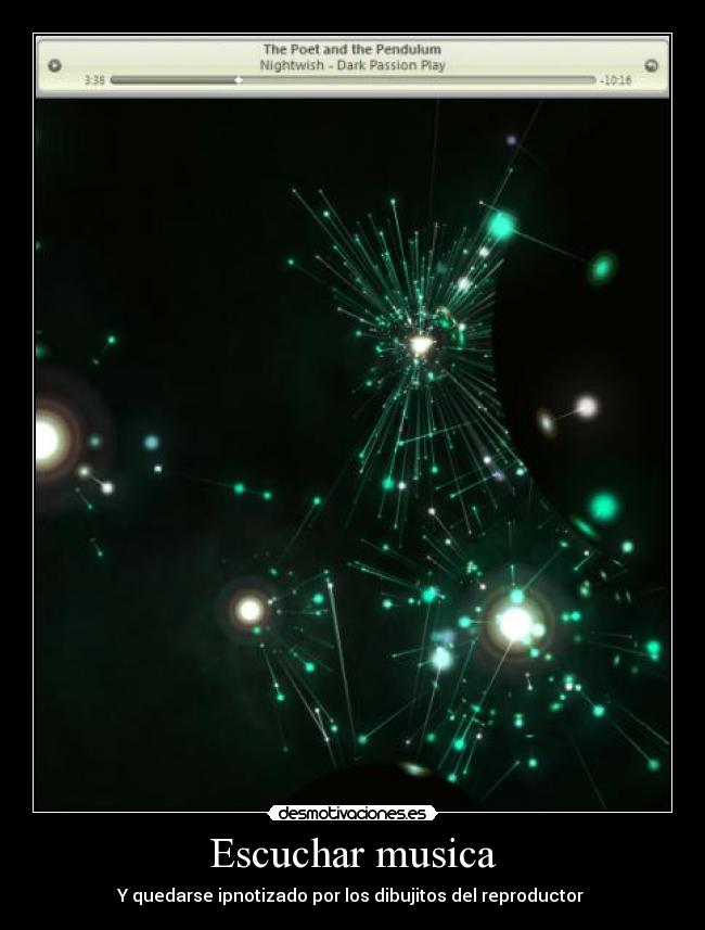 Escuchar musica - Y quedarse ipnotizado por los dibujitos del reproductor 