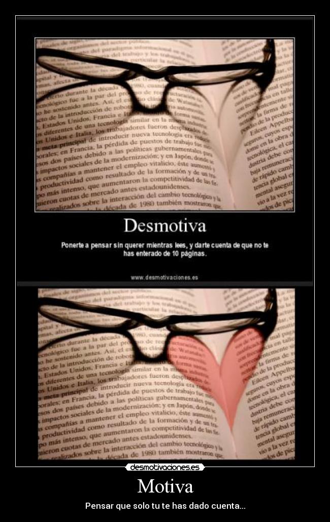 carteles amor bonito motiva libro gafas corazon rojo desmotivaciones