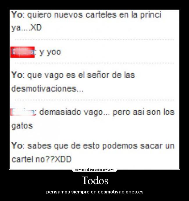 Todos - pensamos siempre en desmotivaciones.es