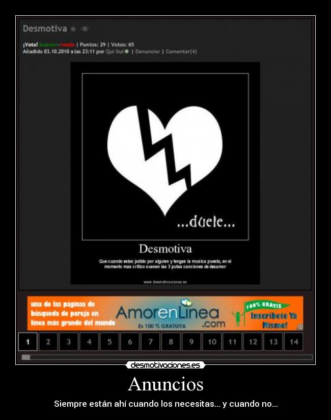 Anuncios - Siempre están ahí cuando los necesitas... y cuando no...