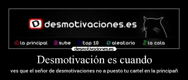 Desmotivación es cuando -