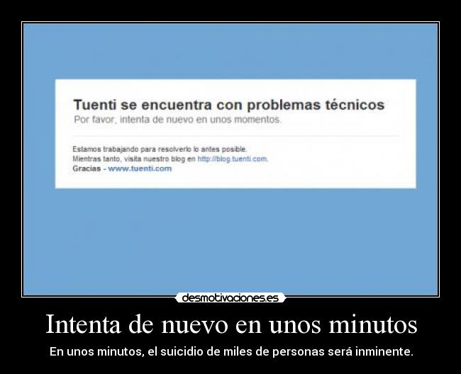 Intenta de nuevo en unos minutos -