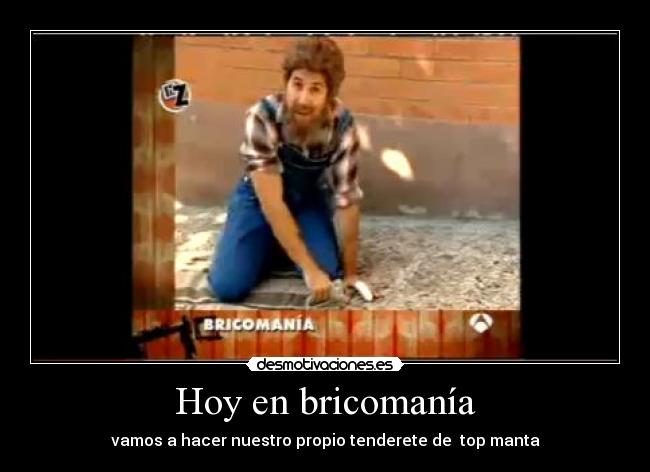 Hoy en bricomanía -