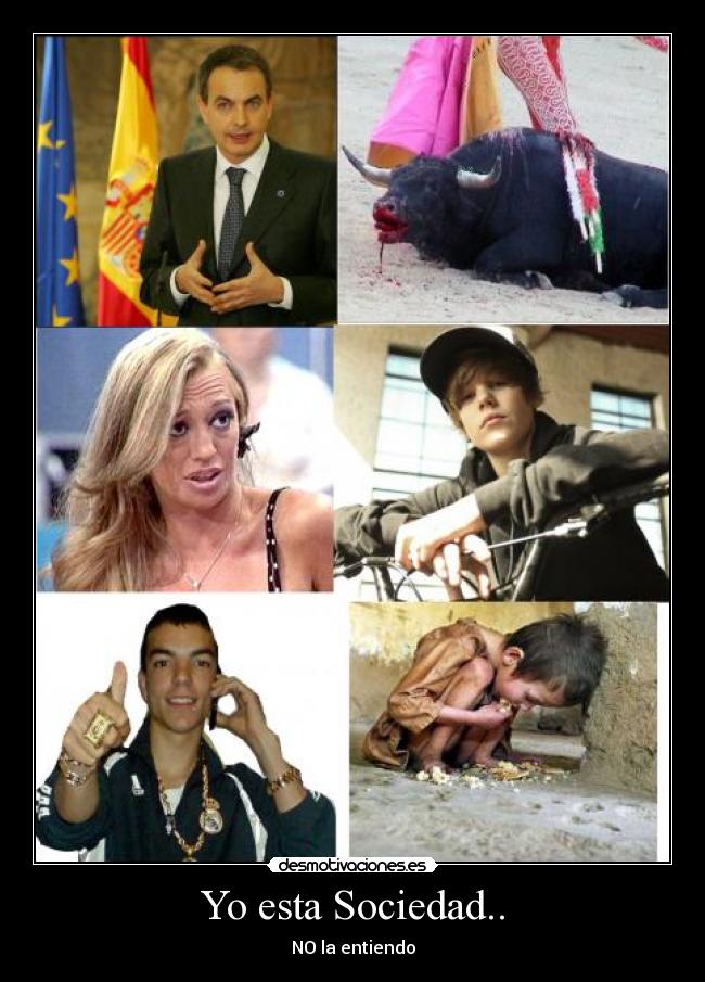 carteles sociedad sociedad desmotivaciones