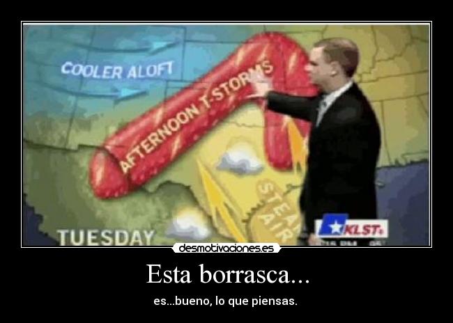Esta borrasca... - 