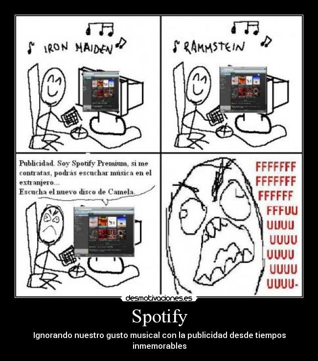 Spotify - Ignorando nuestro gusto musical con la publicidad desde tiempos inmemorables