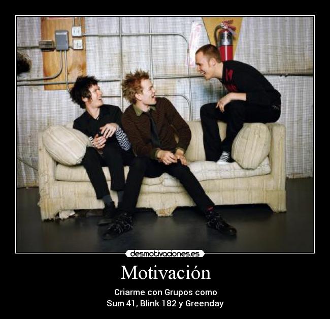 carteles sum sum41 blink blink182 182 greenday green day grupos motivacion motivacion desmotivaciones