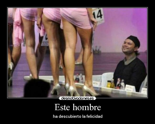 Este hombre - ha descubierto la felicidad